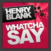 Whatcha Say
