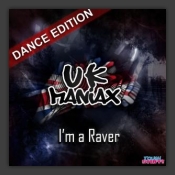 I'm A Raver