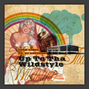 Up To Tha Wildstyle