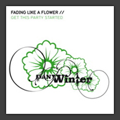 Fading Like A Flower / Get This Party Started