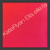 Ella, Elle L'a