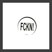 FCKN!