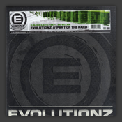 Evolutionz / Part Of The Hard