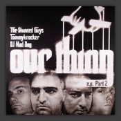 Our Thing E.P. Part 2