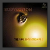 The Final Bodylotion Part 2