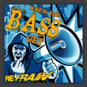When The Bass Get