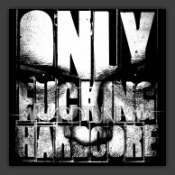 Only Fucking Hardcore