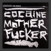 Cocaine Motherfucker The Rmxz
