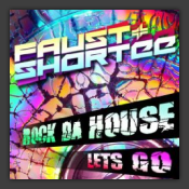 Let's Go / Rock Da House