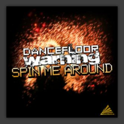 Spin Me Around