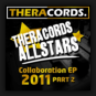 Collaboration E.P. 2011 | Part 2