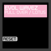 Pull Over / Lotus
