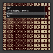 Closer To Zero / Stronger