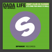 Fight Club Is Closed (It's Time For Rock 'n' Roll) (Remixes)