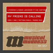 My Friend Is Calling