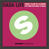 Fight Club Is Closed (It's Time For Rock'n'Roll)