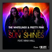 Until The Sun Shines