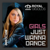 Girls Just Wanna Dance
