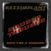 Dont Be A Nobody
