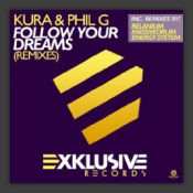 Follow Your Dreams (Remixes)