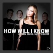 How Will I Know 