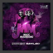 Strange Magic / Rawlaxx