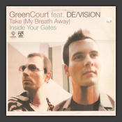Take (My Breath Away) / Inside Your Gates 