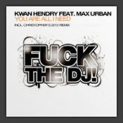 Youre All I Need (Christopher S 2011 Remix)