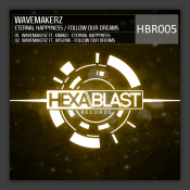 Eternal Happyness (Feat. Kimiko) / Follow Our Dreams (Feat. Arsenik)