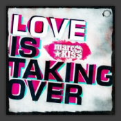Love Is Taking Over