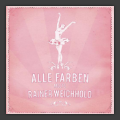 Alle Farben Meets Rainer Weichhold