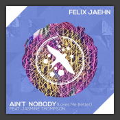Ain't Nobody (Loves Me Better)