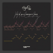 It's All About The Melody