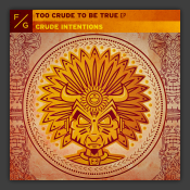 Too Crude To Be True EP