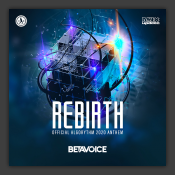Rebirth (Official Algorythm 2020 Anthem)