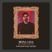 Mona Lisa (Toneshifterz Remix)