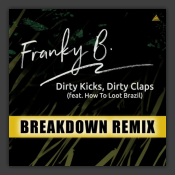 Dirty Kicks, Dirty Claps