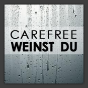 Weinst Du
