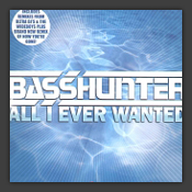 All I Ever Wanted